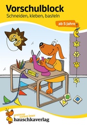 [504029-01] Hauschkaverlag Vorschulblock 5 Jahre (Schneiden, kleben, basteln)