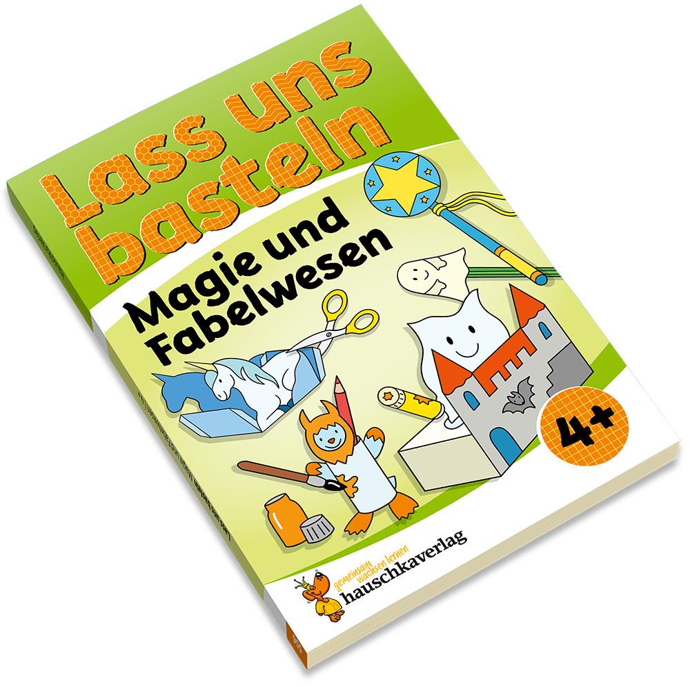 Hauschkaverlag Lass uns Basteln - Bastelbuch ab 4 Jahre