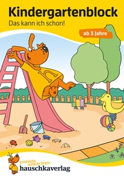 [504027-5] Hauschkaverlag Kindergartenblock ab 3 Jahre (Das kann ich schon! ab 3 Jahre)
