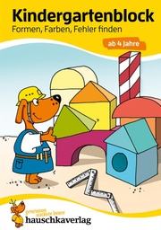 [504028-5] Hauschkaverlag Kindergartenblock ab 4 Jahre (Formen, Farben, Fehler finden)