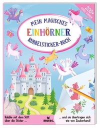 [504444-2] moses Mein magisches Rubbelsticker-Buch (Einhörner)