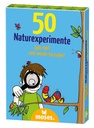 moses 50 Naturexperimente Geh raus und werde Forscher