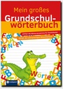 Compact Verlag Mein Großes Grundschul - Wörterbuch Bildwörterbuch
