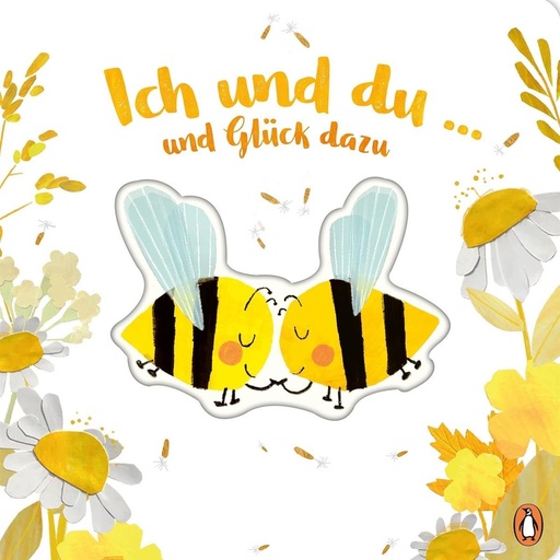 Pinguin Verlag Ich und du und Glück dazu Pappbilderbuch mit Ausstanzungen zum Entdecken